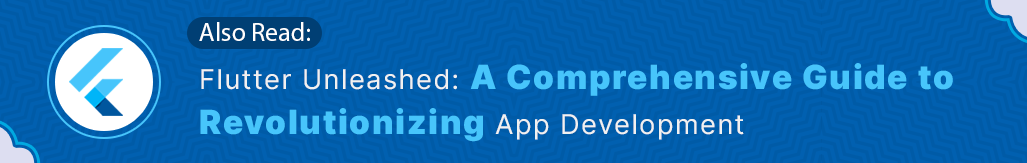 a-comprehensive-guide-to-revolutionizing-flutter-app-development.png