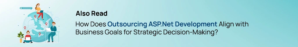 also read how outsourcing asp net