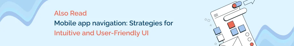 also read mobile app navigation strategie