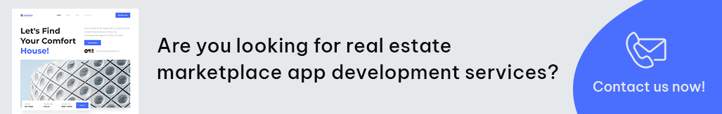 are you looking for real estate marketplace app development services
