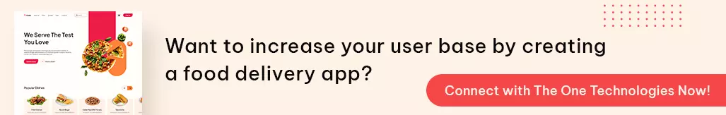 want to increase your user base by creating a food delivery app