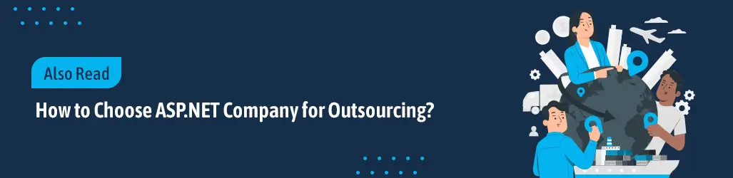 How to Choose Asp.net Company For Outsourcing