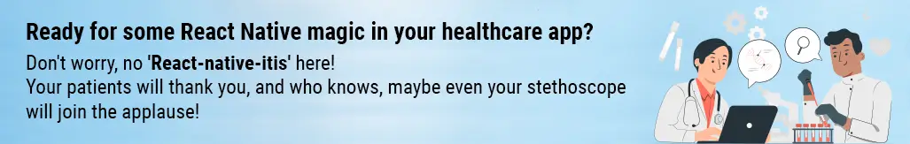 Contact Us For React Native Healthcare App