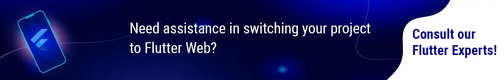 Contact Us For Switching Project In Flutter