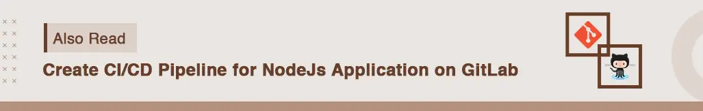 create-ci-cd-pipeline-for-nodejs-application-on-gitlab.webp
