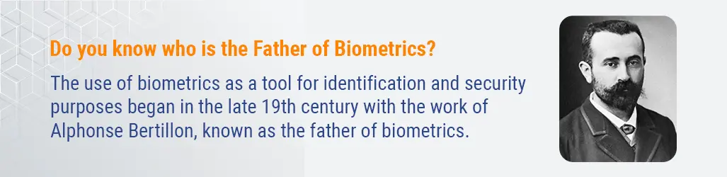 alphonse bertillon is father of biometrics