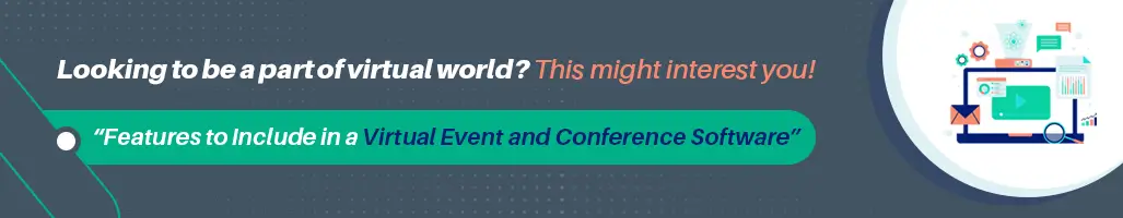 Features To Include In A Virtual Event And Conference Software