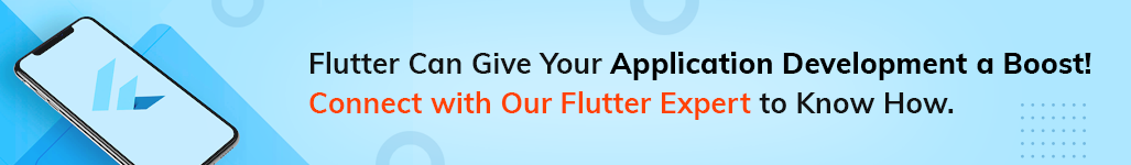 Flutter For Boosting Your Application Development Cta