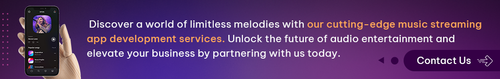 Get In Touch For Music Streaming App Development