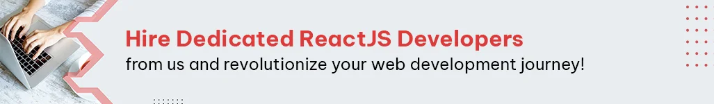 hire dedicated reactjs developers