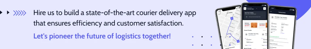 hire us to build a state of the art courier delivery