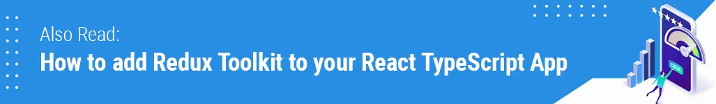 How To Add Redux Toolkit To Your React Typescript App