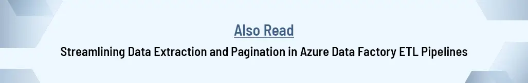 Pagination In Azure Data Factory ETL Pipelines