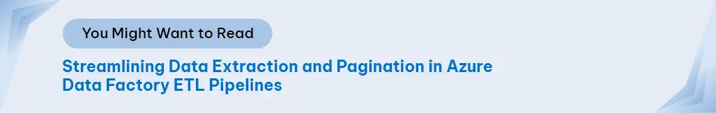 Pagination In Azure Data Factory ETL Pipelines
