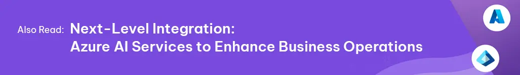 Read More On Azure Ai Services Integration