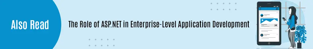Role Of Asp Net In Enterprise Level Application
