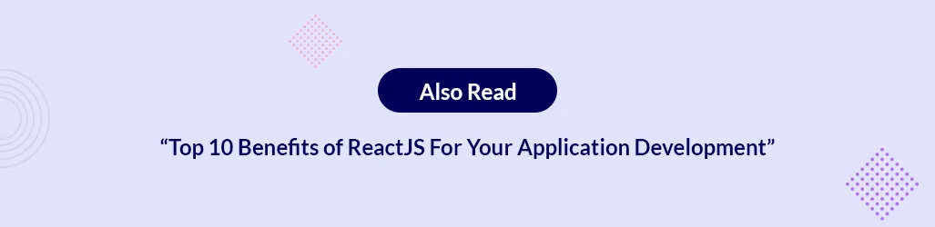 top 10 benefits of reactjs development