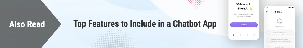 top features to include in chatbot app
