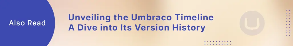 Umbraco History and Timeline