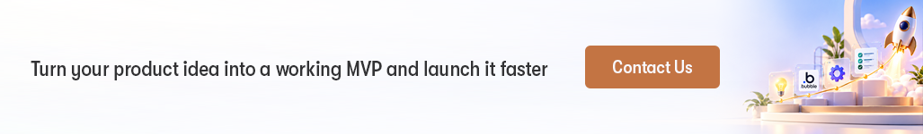 bubble-mvp-development-startups-cta.png