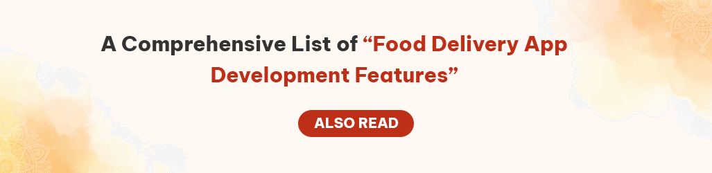 comprehensive list of food delivery app feature list
