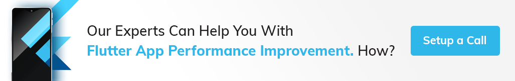 Contact Us For Flutter App Performance Improvement