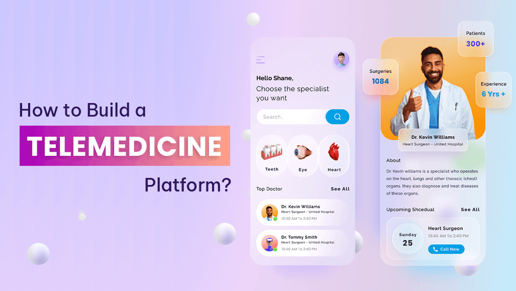 how to build a telemedicine app platform