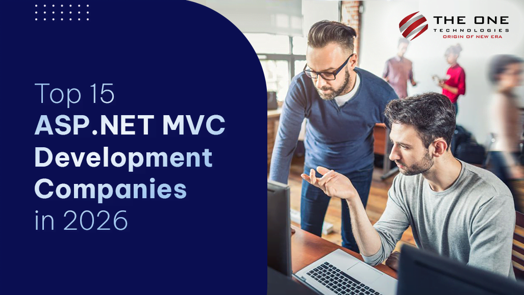 Top 15 ASP.NET MVC Development Companies in 2026