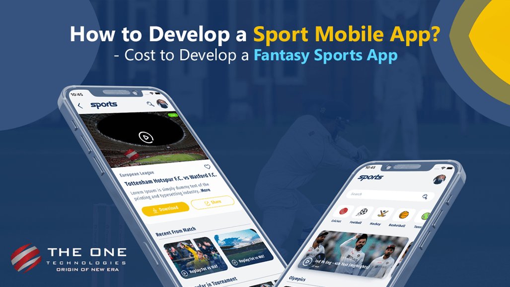 How to Develop a Sport Mobile App? Cost to Develop a Fantasy Sports App