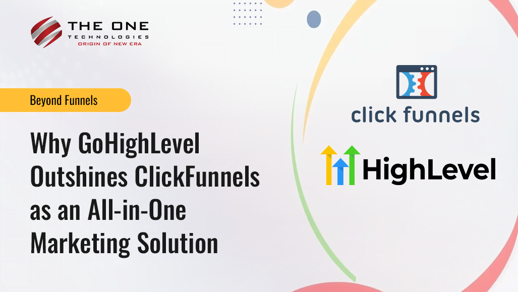 GoHighLevel vs ClickFunnels: The Best Marketing Solution