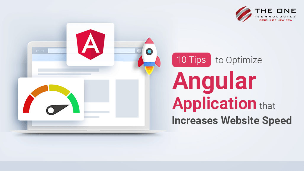 10 Tips To Optimize Angular Application That Increases Website Speed