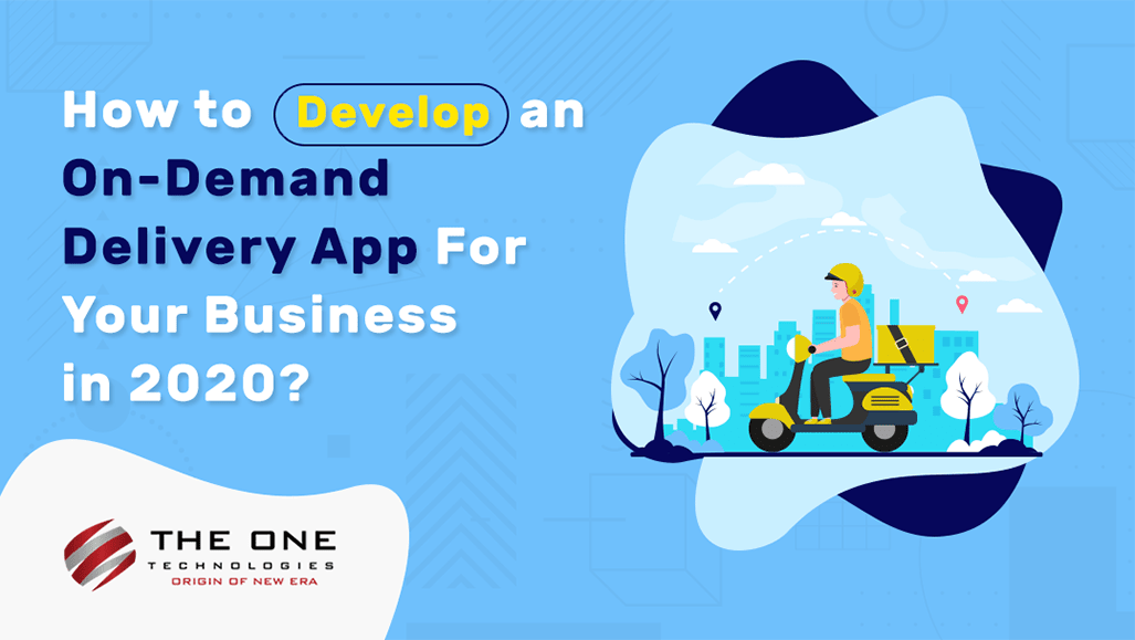 How to Develop an On-Demand Delivery App For Your Business in 2026?
