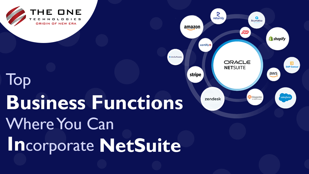 Top Business Functions Where You Can Incorporate NetSuite