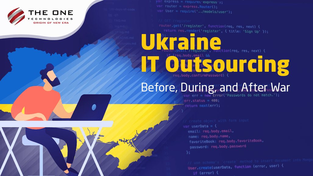 Ukraine IT Outsourcing Before, During, and After War