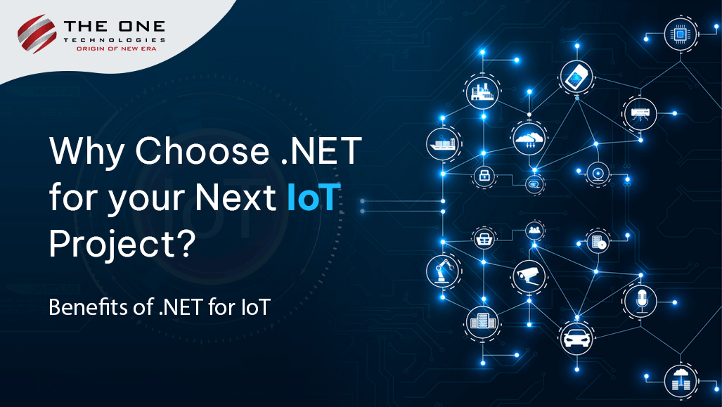 Why Choose .NET for your Next IoT Project? [Benefits of .NET for IoT]