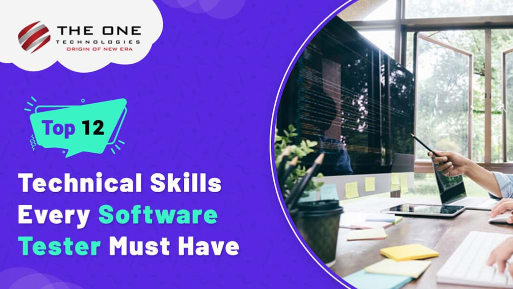 Top 12 Technical Skills Every Software Tester Must Have