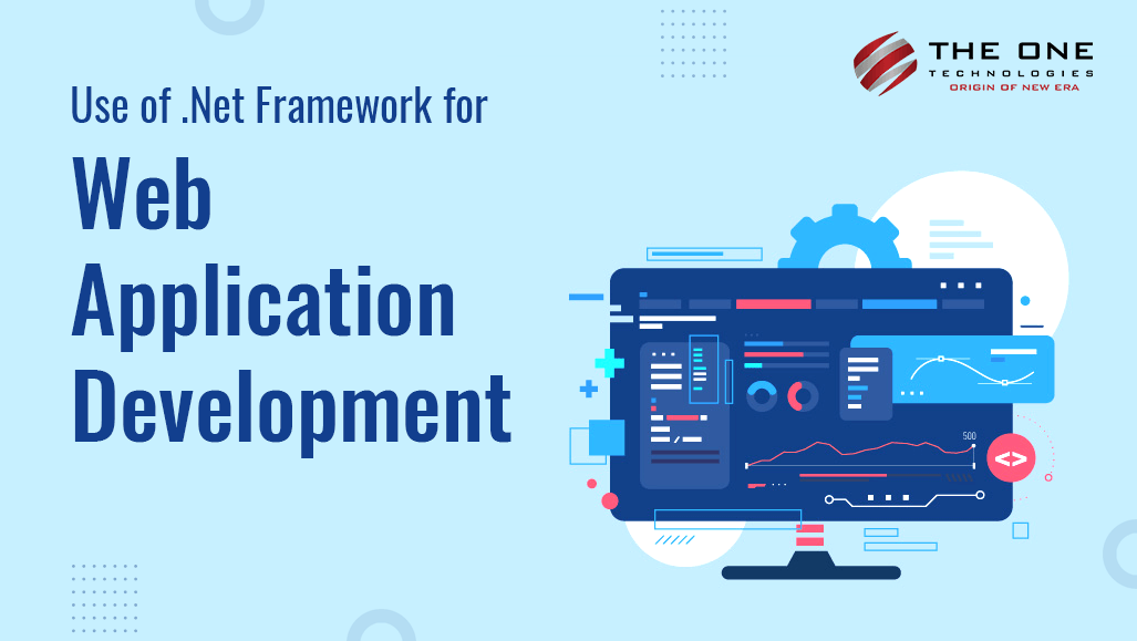 Use of .Net Framework for Web Application Development