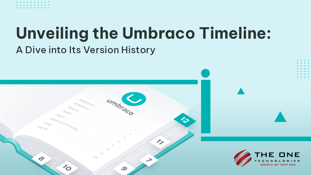 Unveiling the Umbraco Timeline: A Dive into Its Version History