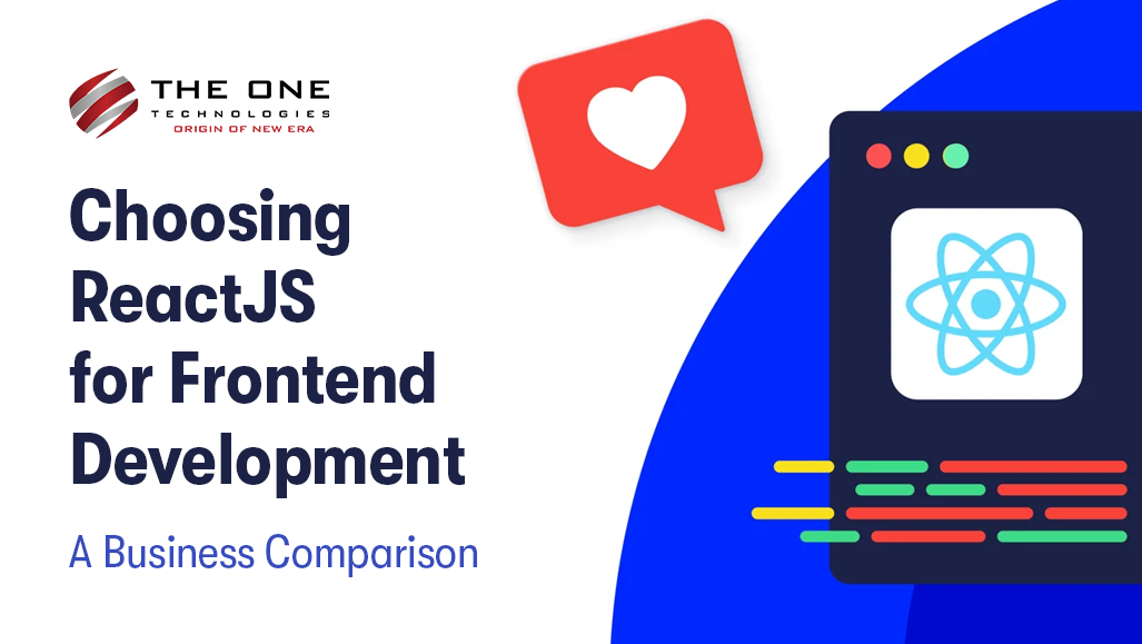 Why Choose ReactJS for Frontend Development? A Business Guide