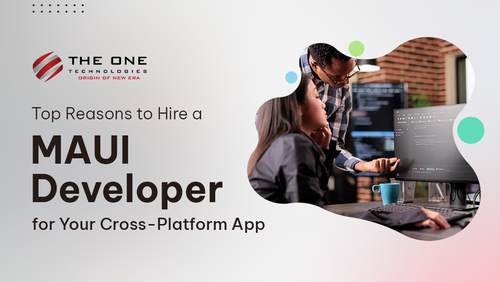 Why You Should consult a .NET MAUI Developer for Cross-Platform Apps