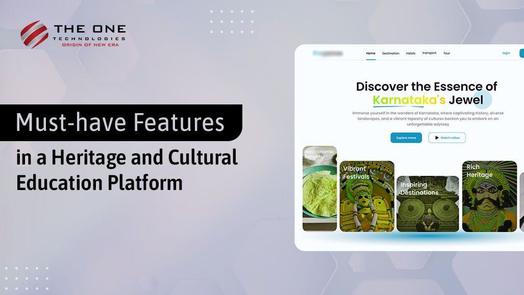Must-have Features in a Heritage and Cultural Education Platform