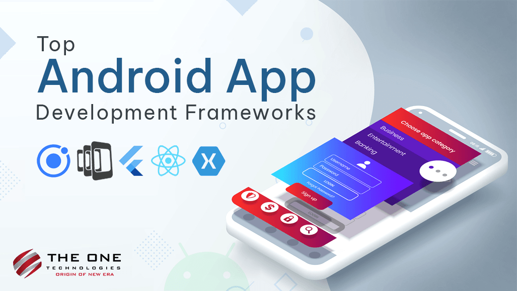 Top Android App Development Frameworks