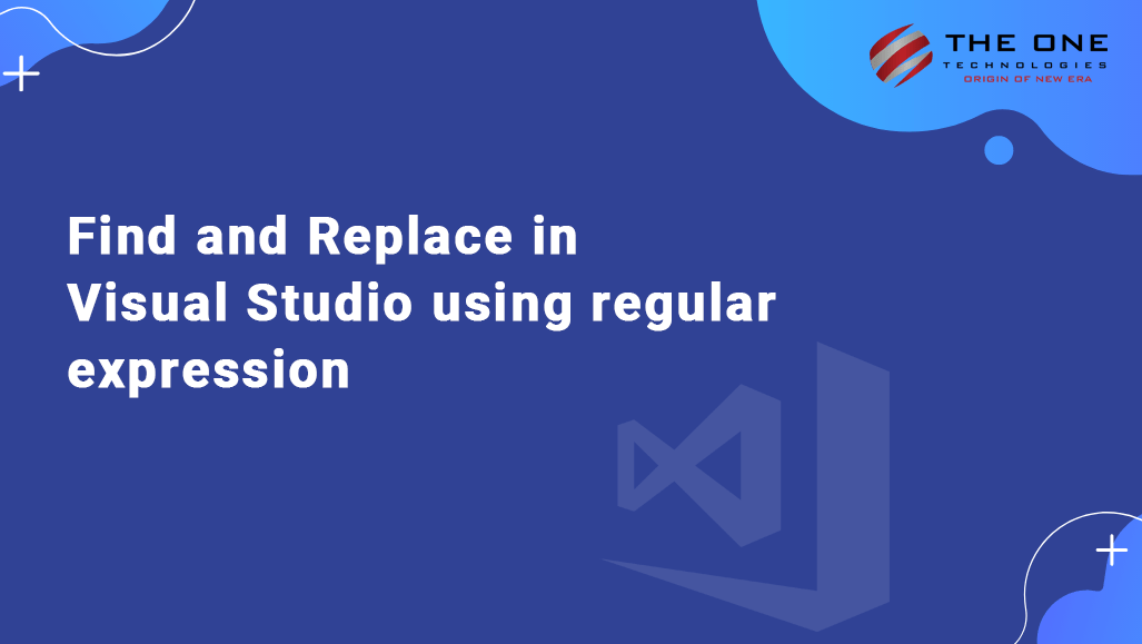 Find and Replace in Visual Studio using regular expression