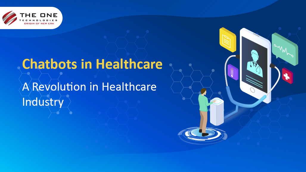 Chatbots in Healthcare: A Revolution in Healthcare Industry