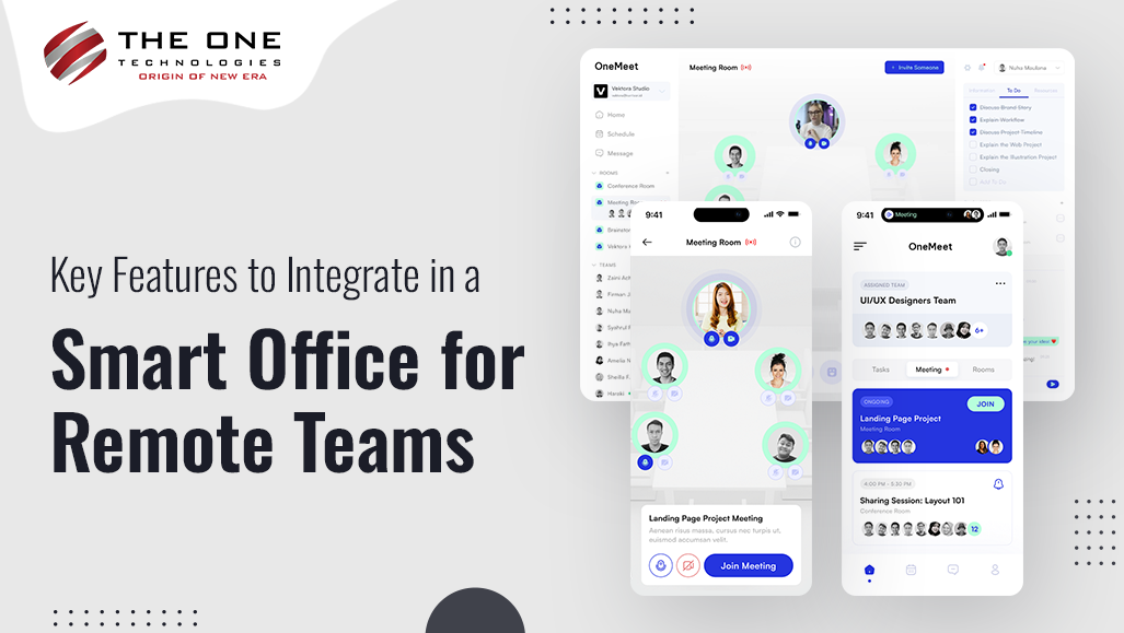 Key Features to Integrate in a Smart Office for Remote Teams