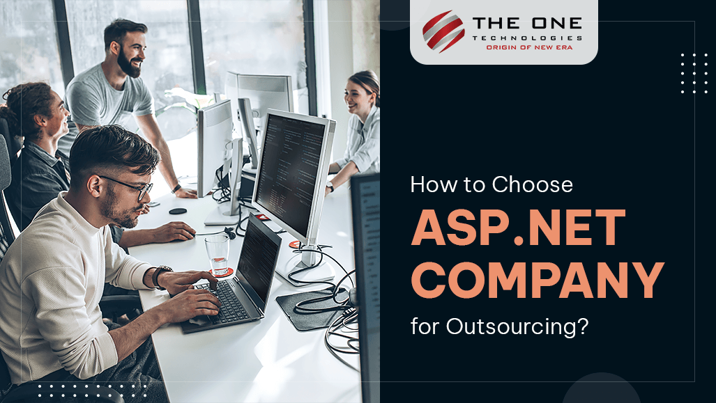 How to Choose ASP.NET Company for Outsourcing?