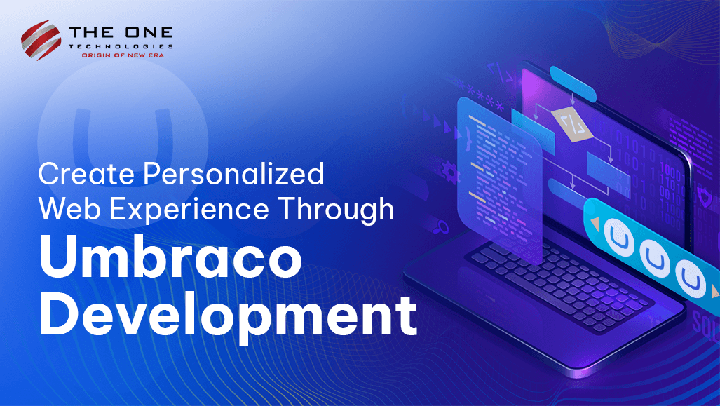Create Personalized Web Experience Through Umbraco Development