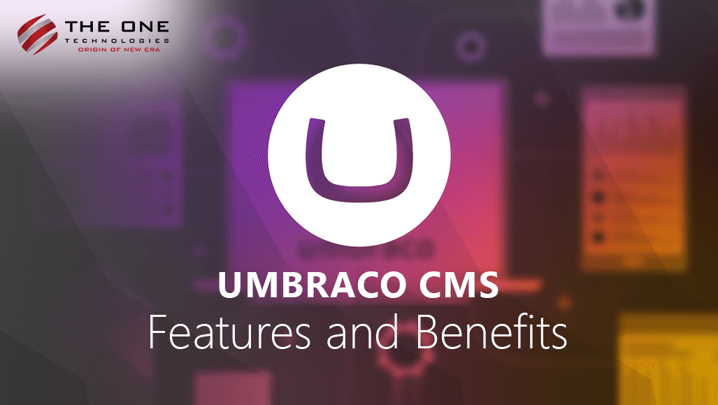 Umbraco CMS: Features and Benefits