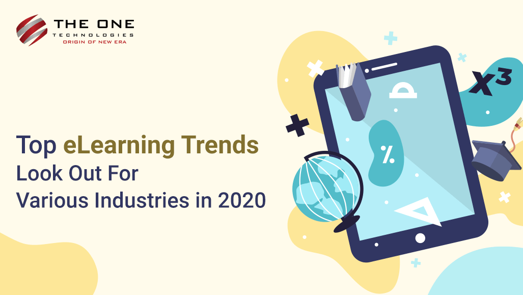 Top eLearning Trends Look Out For Various Industries in 2020