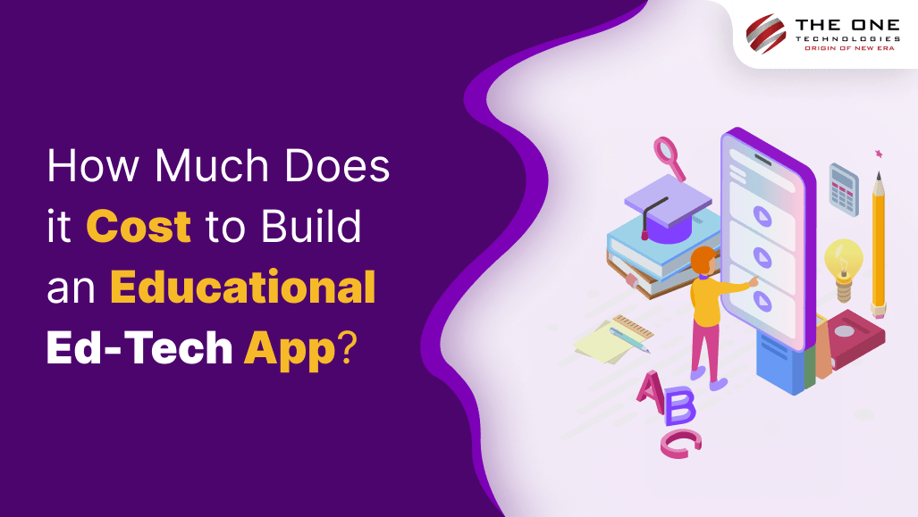 How Much Does it Cost to Build an Educational Ed-Tech App?